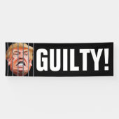 有罪!彼を刑務所にぶち込め - 反トランプ大統領 横断幕 (横)