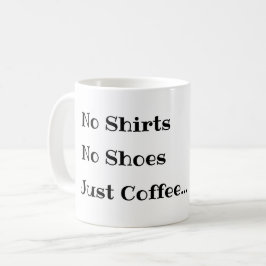 服なし靴なしコーヒーだけ Funny Coffee Mug コーヒーマグカップ