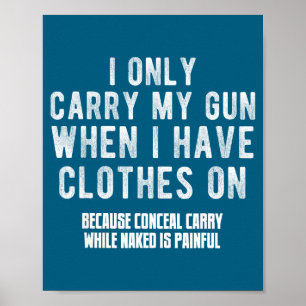 服を着ている時だけ銃を持ち歩く Funny  ポスター