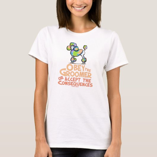 服従トリマーレインボープードル Tシャツ (正面)