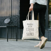 「朝おもしろいはコーヒーと静寂のためだ」 トートバッグ