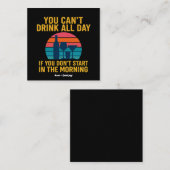 朝から飲み始めもしない日は一日飲めない スクエア名刺 (正面/裏面)