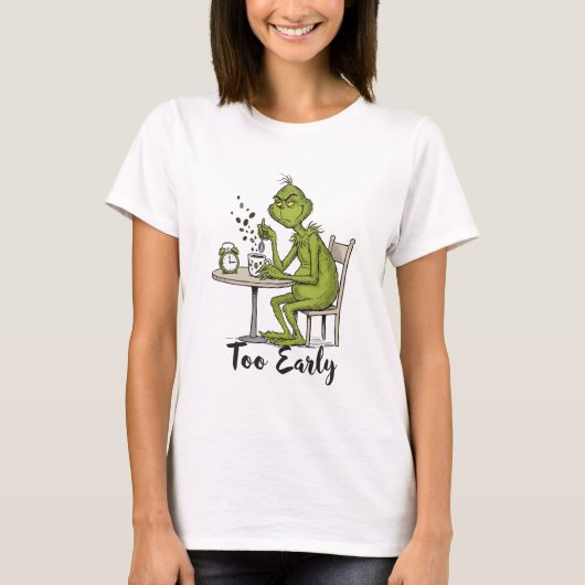 朝が早すぎてイライラする緑のモンスター モーニングコーヒー Tシャツ (正面)