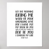 朝に言わせてくれ、詩篇143:8 ポスター (正面)