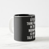 朝のおもしろいは私に話し掛けない ツートーンマグカップ (正面左)