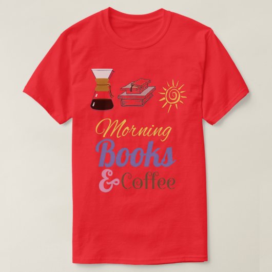 朝のコーヒーと本が大好き Tシャツ (デザイン正面)