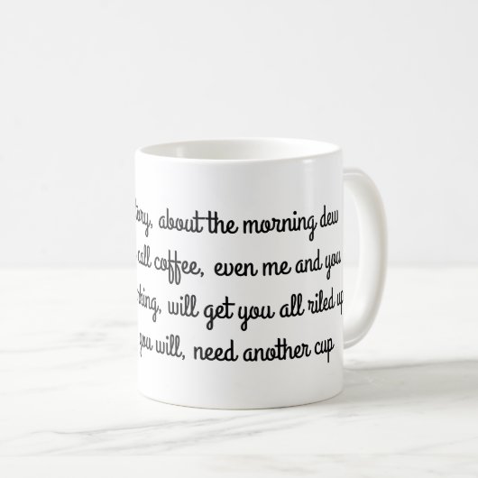 朝のコーヒーのための短い詩のマグ コーヒーマグカップ (正面右)
