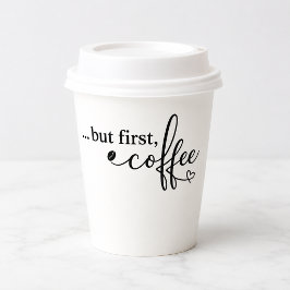 朝のコーヒー愛好家のための「But First Coffee」カップ 紙コップ