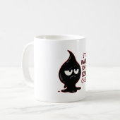 朝のモットー:給料より先にコーヒーを コーヒーマグカップ (正面左)