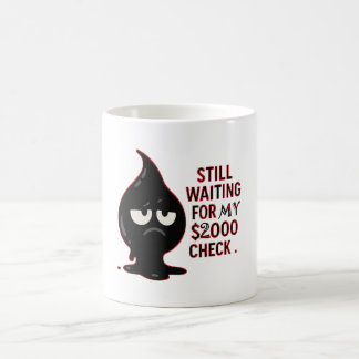 朝のモットー:給料より先にコーヒーを コーヒーマグカップ