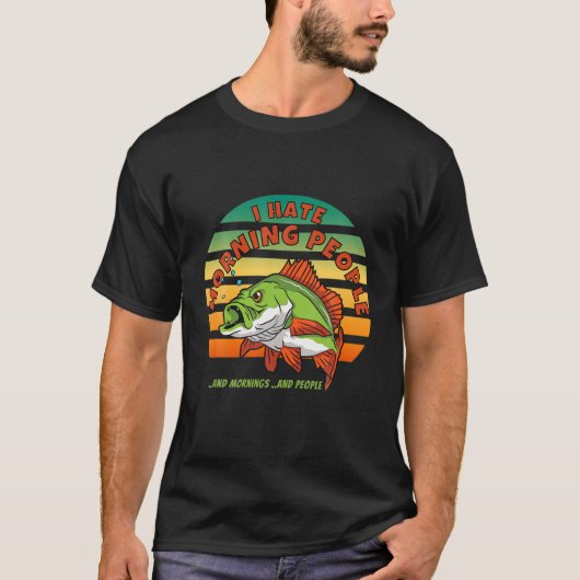 朝の人が大嫌い |漁師おもしろいさん | Bass Fis Tシャツ (正面)