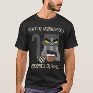 朝の人とか朝とか人とかが好きじゃないです、 Tシャツ
