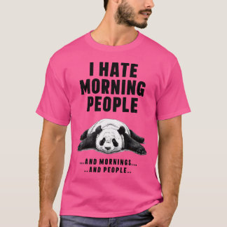 朝の人とか朝とか人も好きじゃない Tシャツ