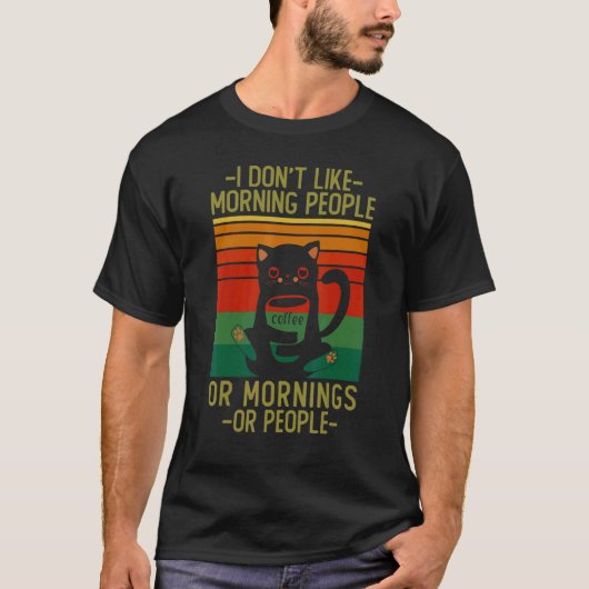朝の人と朝と人が嫌いなコーヒー Tシャツ (正面)
