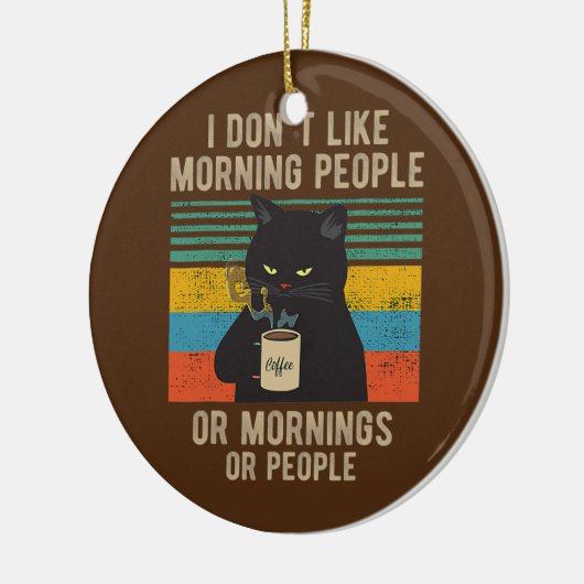 朝の人も朝の人も人も大嫌い セラミックオーナメント (左)