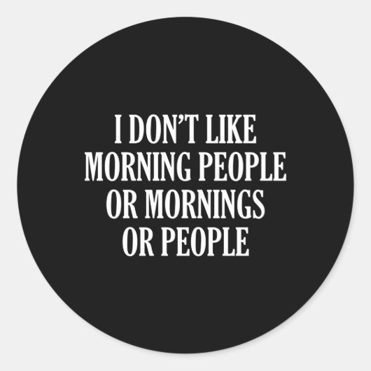 朝の人も朝の人も人も™好きにならなかった ラウンドシール (正面)