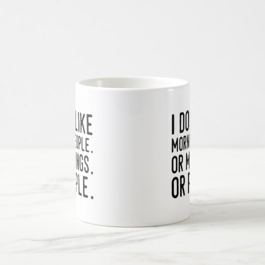 朝の人間は嫌いだおもしろい。 コーヒーマグカップ (中央)