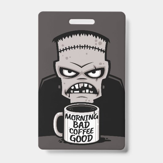 朝の悪いコーヒーでよみがえったモンスター バッジ (正面)
