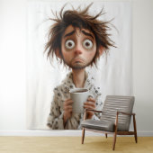 朝の狂気:最初のコーヒー、後の質問 タペストリー (インサイチュ)