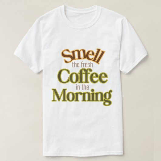 朝のTシャツでコーヒーの香りがする Tシャツ (デザイン正面)