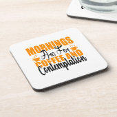 朝はコーヒーと内省のためだ コースター (左側)