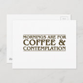 朝はコーヒーと熟考のためだ ポストカード (正面/裏面)