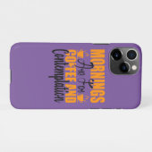 朝はコーヒーと熟考のためだ iPhoneケース (裏面横)