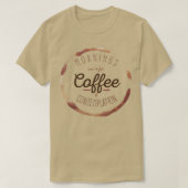 朝はコーヒーと熟考のためだ Tシャツ (デザイン正面)