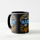 朝はコーヒーのためにある マグカップ (正面左)