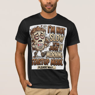 朝はスロースタートモードです ゆるい Tシャツ