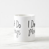 朝は苦手 マグカップ (中央)