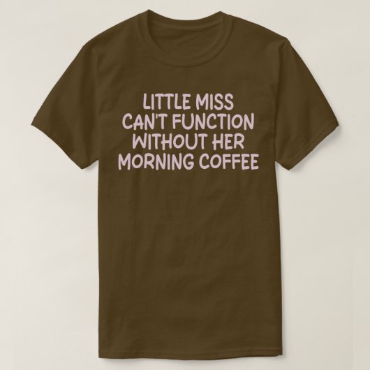朝恋しく思のコフなしで少し機能しない Tシャツ (デザイン正面)