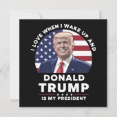 朝起きてドナルド・トランプが私の大統領だと気づくのが好き 招待状 (正面)
