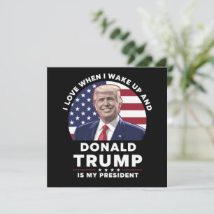朝起きてドナルド・トランプが私の大統領だと気づくのが好き 招待状
