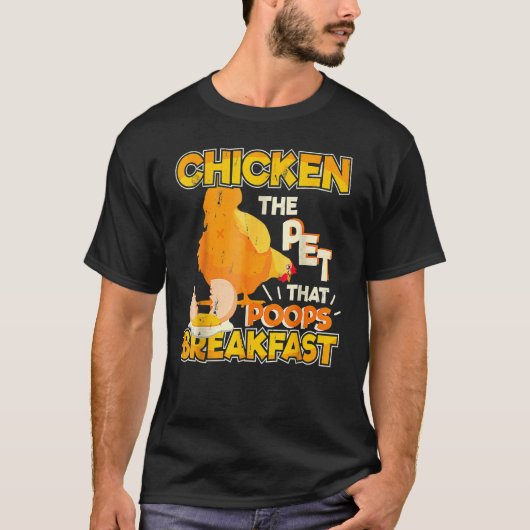 朝食をうんちするペット 養鶏 1 Tシャツ (正面)