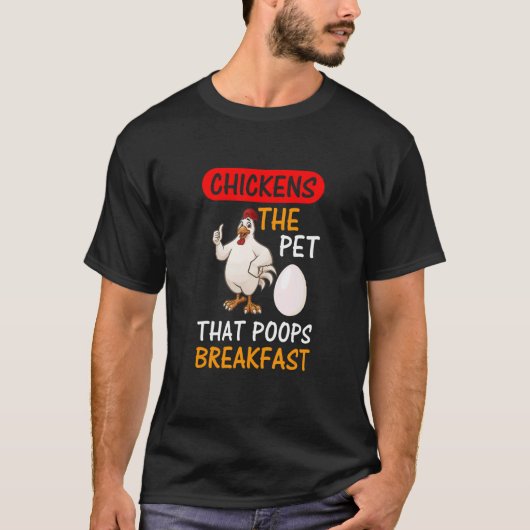 朝食を産むペット、ニワトリ Tシャツ (正面)