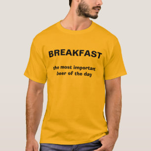 朝食、日の最も重要なビール Tシャツ