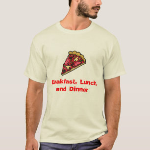 朝食、昼食および夕食のためのピザ! Tシャツ