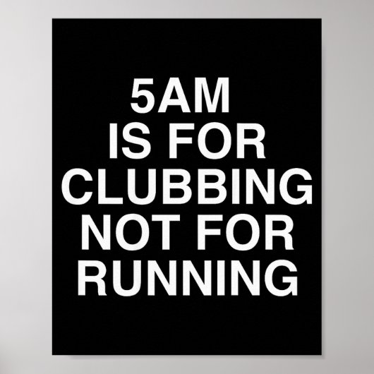 朝5時はクラブで踊る時間じゃないで走る時間 面白いバー ポスター (正面)