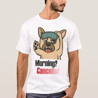 「朝？やめます」かわいいけど眠そうなブルドッグのデザイン Tシャツ