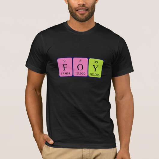 期別テーブル名のシャツ(Foy periodic table name shirt) Tシャツ (正面)