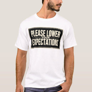 期待値を下げてください Tシャツ