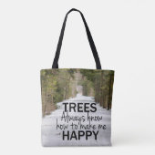 木々はいつも私を幸せなトートバッグにする方法を知っている トートバッグ (裏面)