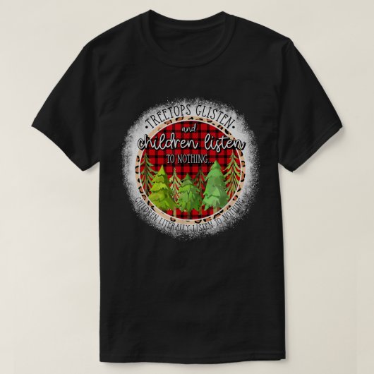 木々は何もChに耳を聞傾けて子供たち Tシャツ (デザイン正面)
