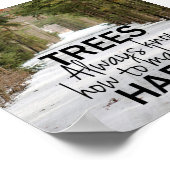 木々は常に私を幸せにする方法を知っている引用文プリント ポスター (角)