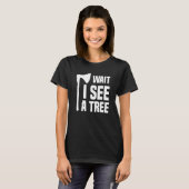 木があるぞ 植木屋 木こり 林業家 立木 Tシャツ (正面フル)