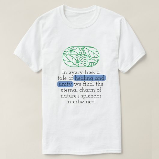 木と葉を使用した癒しと統一の自然引用文 Tシャツ (デザイン正面)