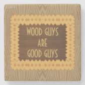 木の男は良い男の大工 ストーンコースター (正面)