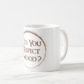 木を尊重しますか。 コーヒーマグカップ (正面右)