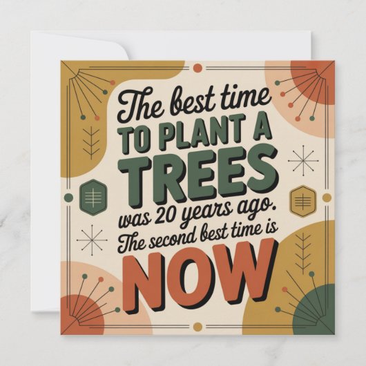 木を植えるのに最適な時期は20年前でした カード (正面)
